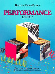 Bastien Piano Basics: Performancee Level 2
