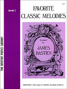 Bastien: Favourite Classic Melodies Level 1