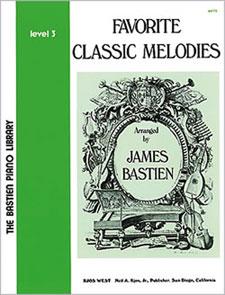 Bastien: Favourite Classic Melodies Level 3