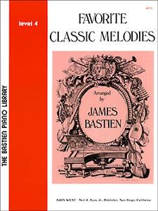 Bastien: Favourite Classic Melodies Level 4