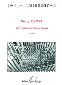 Thierry Escaich: 5 Versets sur le Victimae Pachali