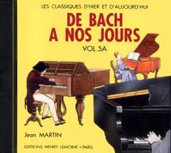 De Bach à nos jours Vol.5A