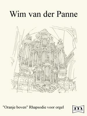 Wim van der Panne: Oranje Boven Rhapsodie
