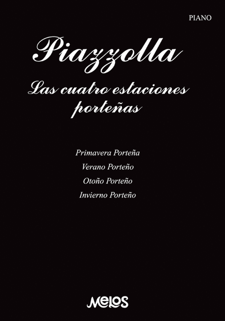 Astor Piazzolla: Las Cuatro Estaciones Portenas