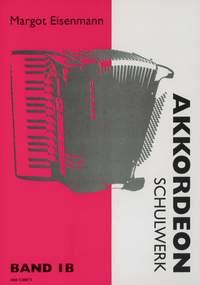 Margot Eisenmann: Akkordeon-Schulwerk Band 1B