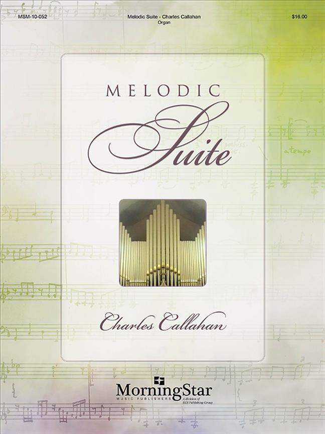 Charles Callahan: Melodic Suite