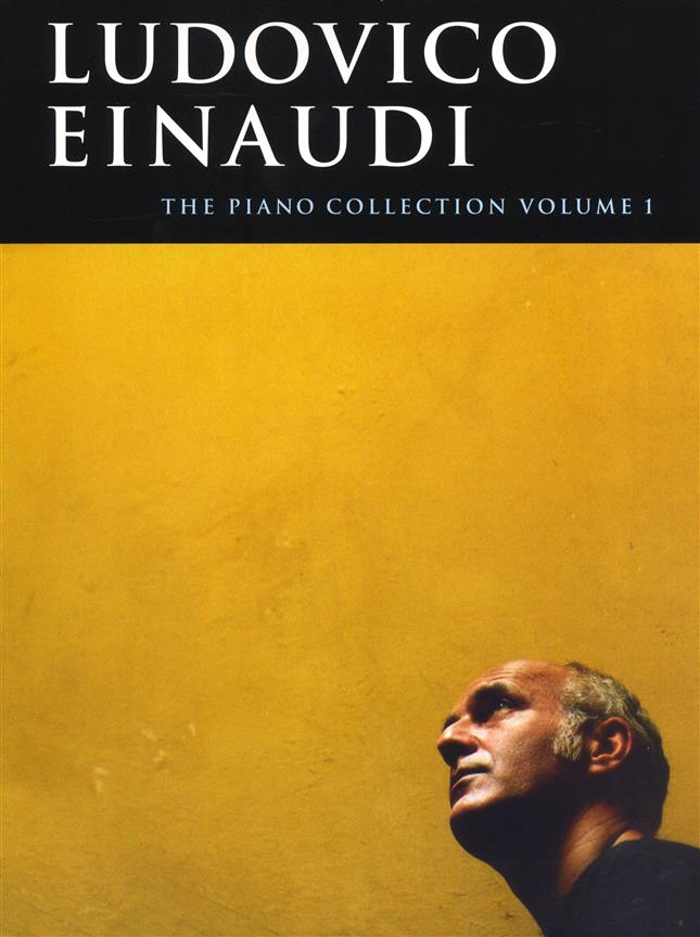 Ludovico Einaudi: The Piano Collection Volume 1