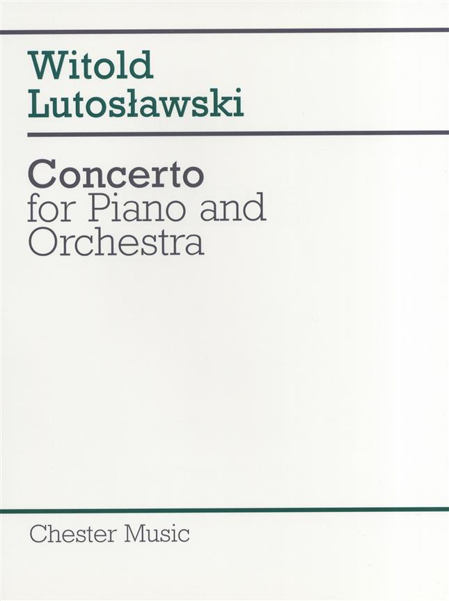 Witold Lutoslawski: Concerto For Piano And Orchestra (Score)