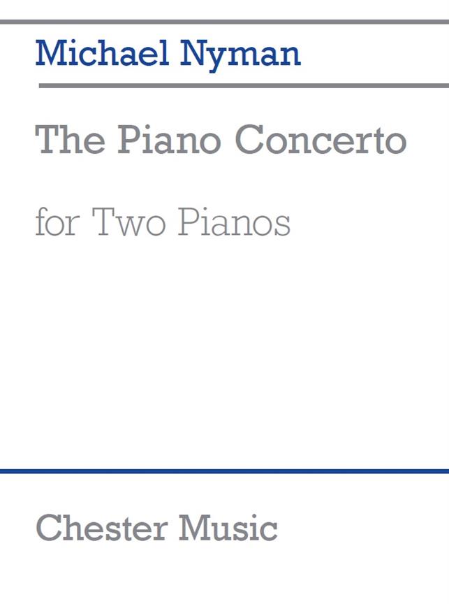 Michael Nyman: The Piano Concerto (2 Pianos)