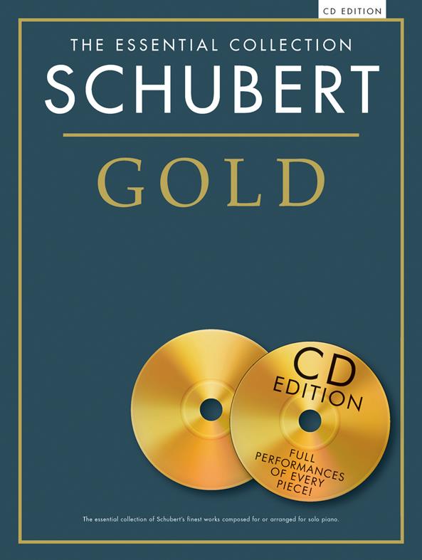 The Essential Collection Gold: Schubert