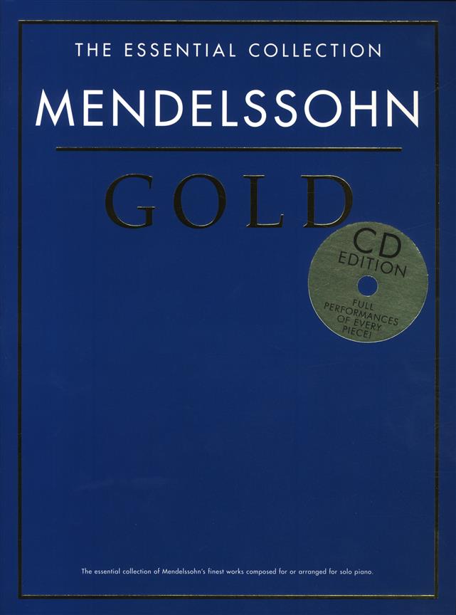 The Essential Collection Gold: Mendelssohn