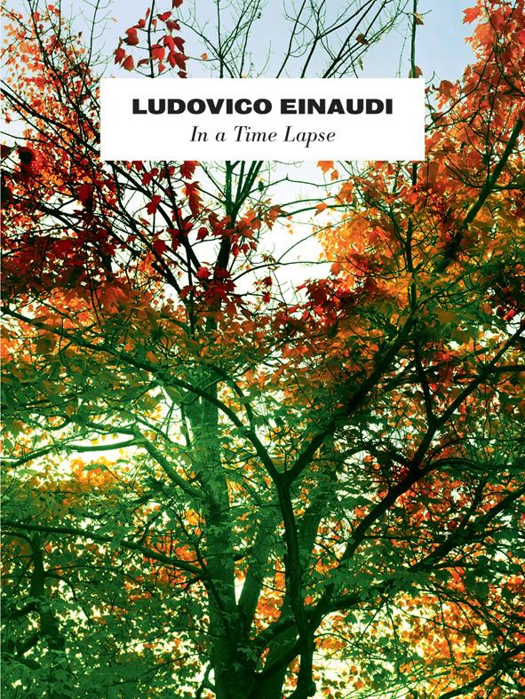 Ludovico Einaudi: In A Time Lapse (Piano)