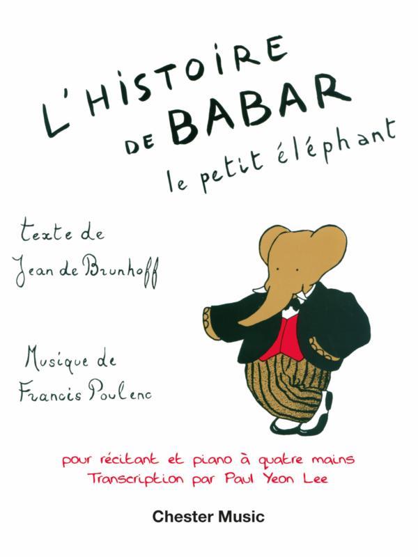 Francis Poulenc: L’Histoire De Babar