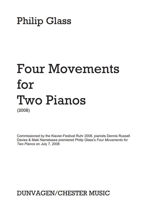 Glass: Four Mouvements For Two Pianos