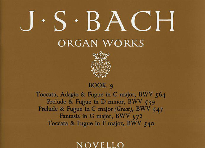 Bach: Organ Works Book 9
