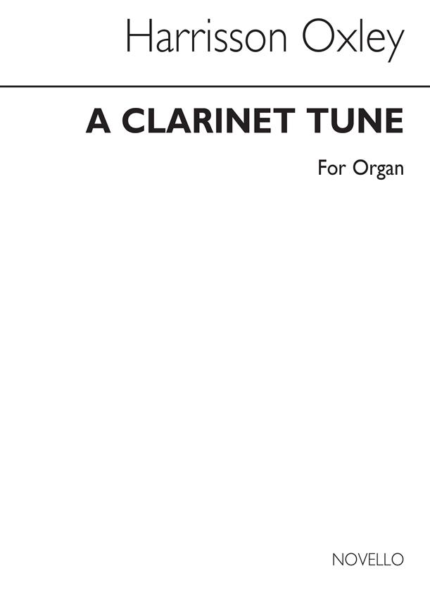 Oxley: Clarinet Tune For Organ