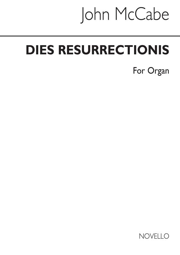 McCabe: Dies Resurrectionis For Organ