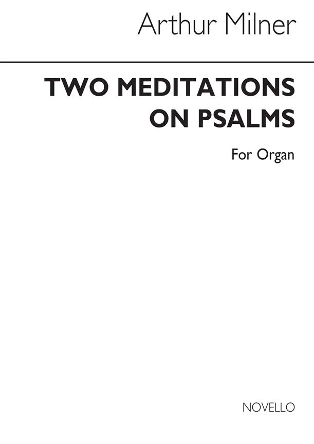 Two Meditations On Psalms Organ