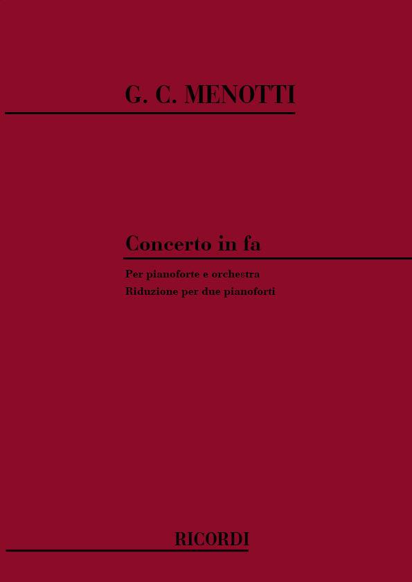 Concerto In Fa Per Pianoforte E Orchestra(Riduzione Per 2 Pianofuerti)