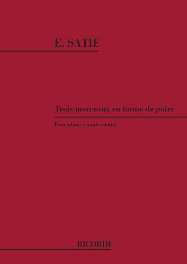 Trois Morceaux En fuerme De Poire(Per Pianoforte A 4 Mani)