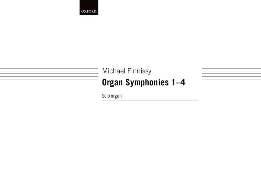 Michael Finnissy: Organ Symphonies 1-4