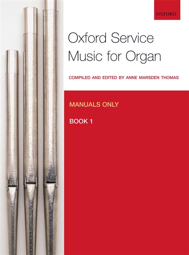 Oxford Service Music For Organ: Manuals Only Book 1