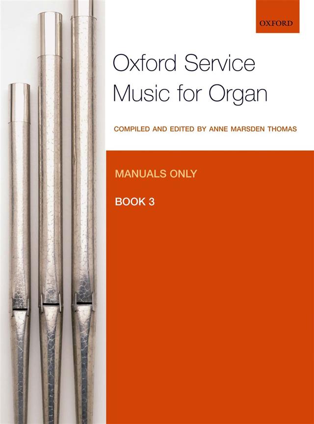 Oxford Service Music For Organ: Manuals Only Book 3
