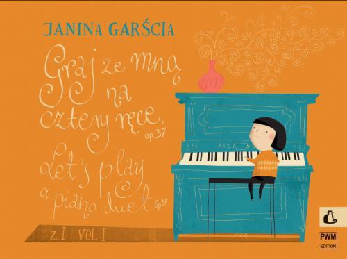 Janina Garscia: Let’s Play A Piano Duet 1