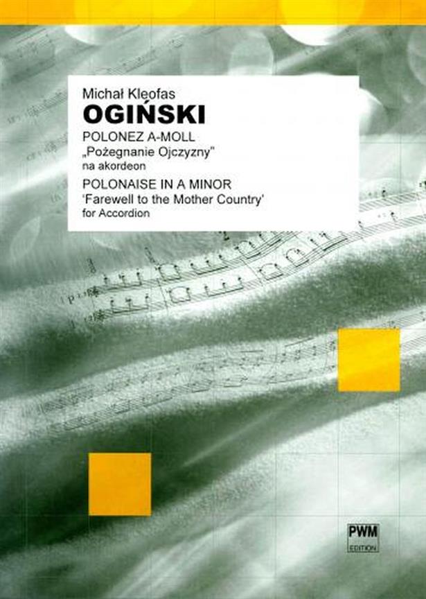 Michal Kleofas Oginski: Polonaise In A minor