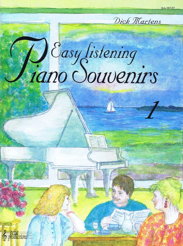 Dick Martens: Easy Listening Piano Souvenirs 1