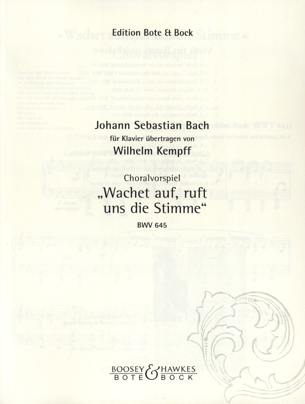 Bach: Wachet Auf, Ruft Uns Die Stimme BWV645 (Kempff)