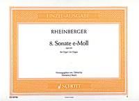 Rheinberger: 8. Sonata e minor op. 132