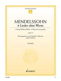 Mendelssohn Bartholdy: 6 Songs Without Words op. 19