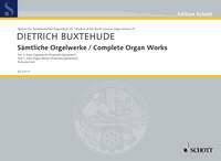 Buxtehude: Complete Works For Organ