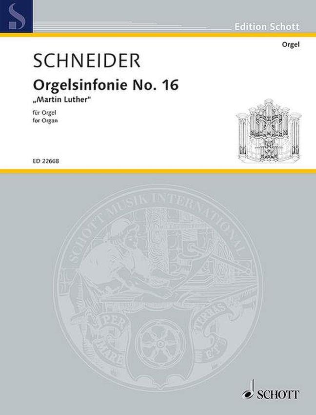 Enjott Schneider: Orgelsinfonie No. 16 Martin Luther