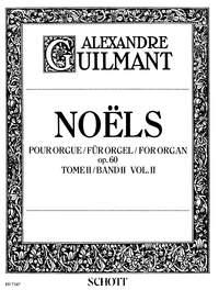 Guilmant: Noëls op. 60 Band 2