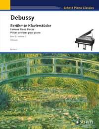 Debussy: Famous Piano Pieces Band 2: mittelschwer