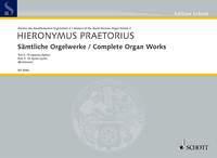 Hieronymus Praetorius: Complete Organ Works Band 2