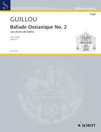 Jean Guillou: Ballade Ossianique No. 2 op. 23