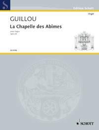 Jean Guillou: La Chapelle des Abîmes op. 26