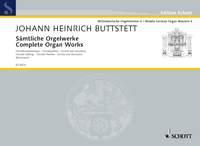 Johann Heinrich Buttstett: Complete Organ Works, Band 2