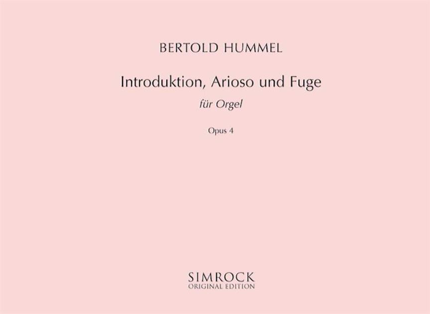 Bertold Hummel: Introduction, Arioso and Fugue op. 4