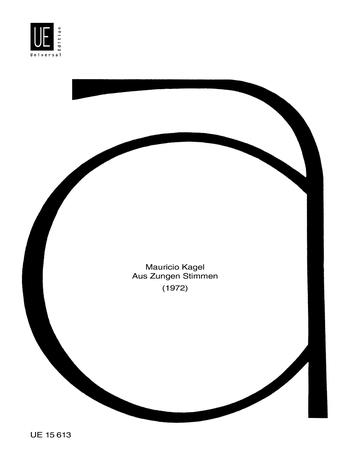 Mauricio Kagel: Aus Zungen stimmen