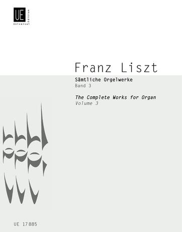 Liszt: Sämtliche Orgelwerke 3