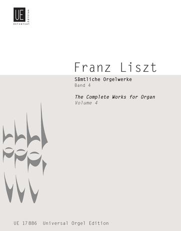 Liszt: Sämtliche Orgelwerke 4