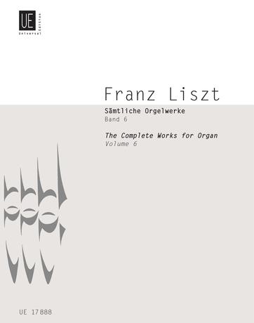 Liszt: Sämtliche Orgelwerke 6