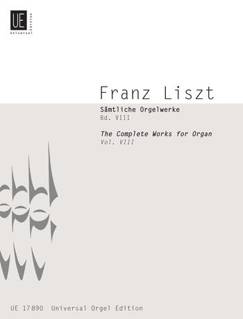 Liszt: Sämtliche Orgelwerke 8