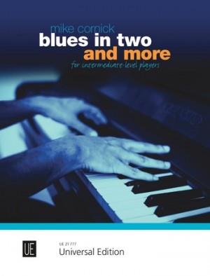 Mike Cornick: Blues In Two und More