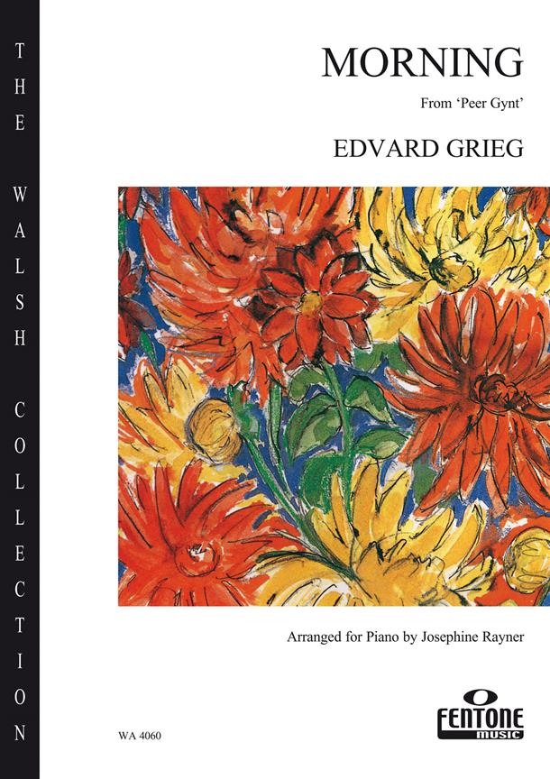 Edvard Grieg: Morning from Peer Gynt