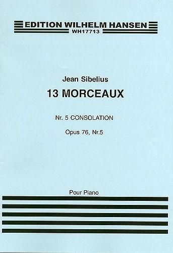 Sibelius: 13 Pieces Op. 76 No. 5 Consolation